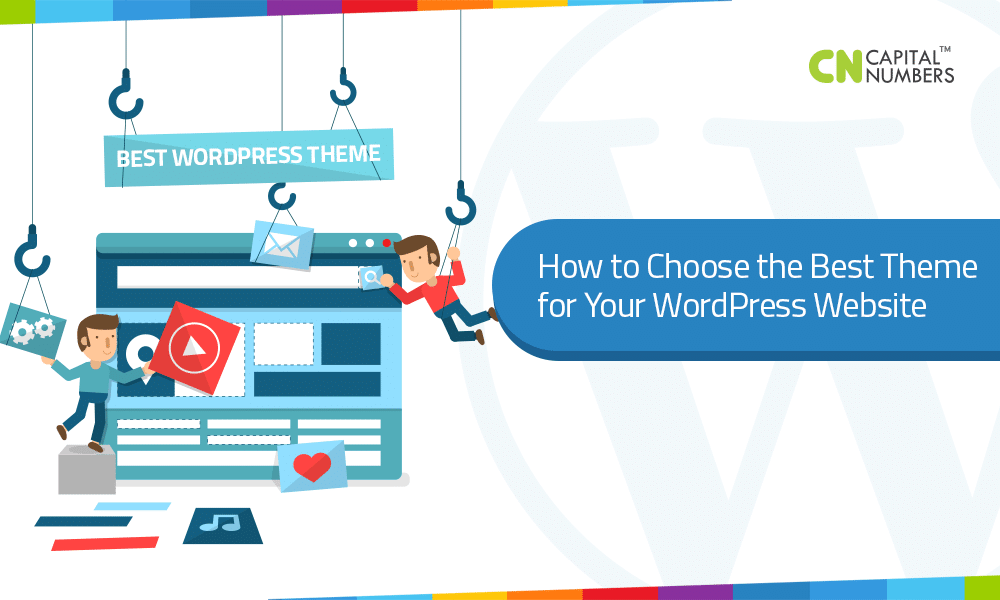 cn_blog_how-to-choose-the-best-theme-for-your-wordpress-website_140916