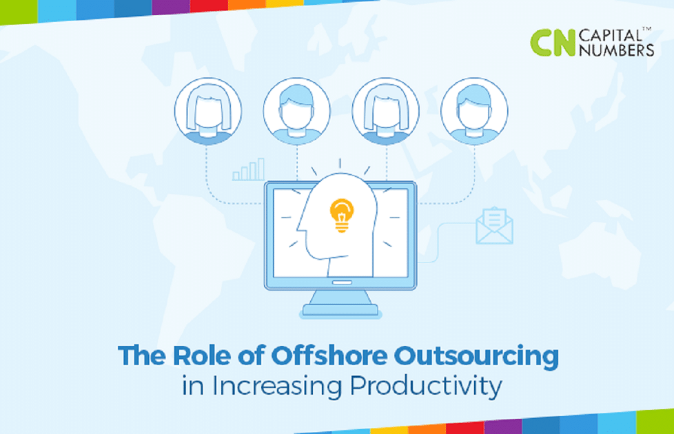 Offshore Outsourcing to Grow Productivity | Capital Numbers