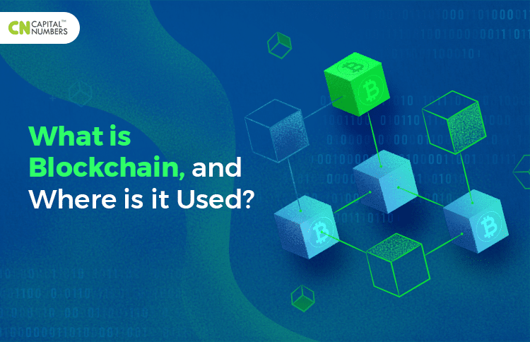 What is Blockchain, and Where is it Used?