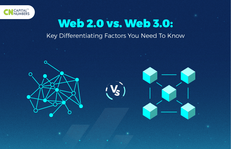 Web 2.0 vs. Web 3.0: Key Differentiating Factors You Need To Know