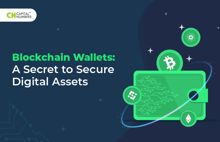 Blockchain_Wallets_A_Secret_to_Secure_Digital_Assets
