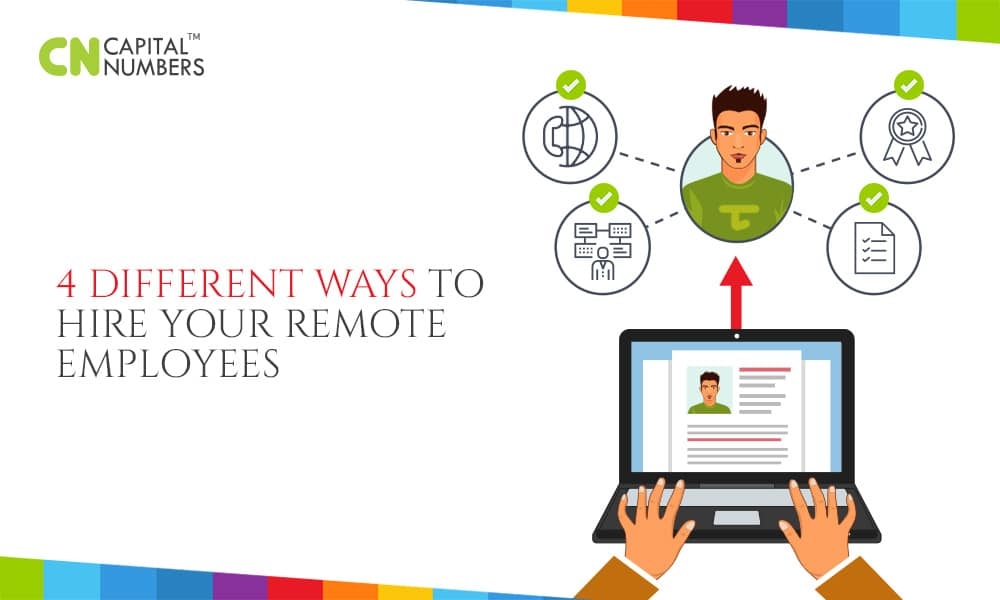 Four Different Ways to Hire Your Remote Employees