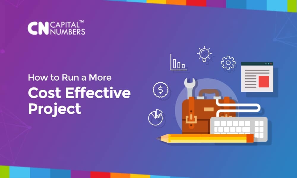 How To Run A Cost Effective Project