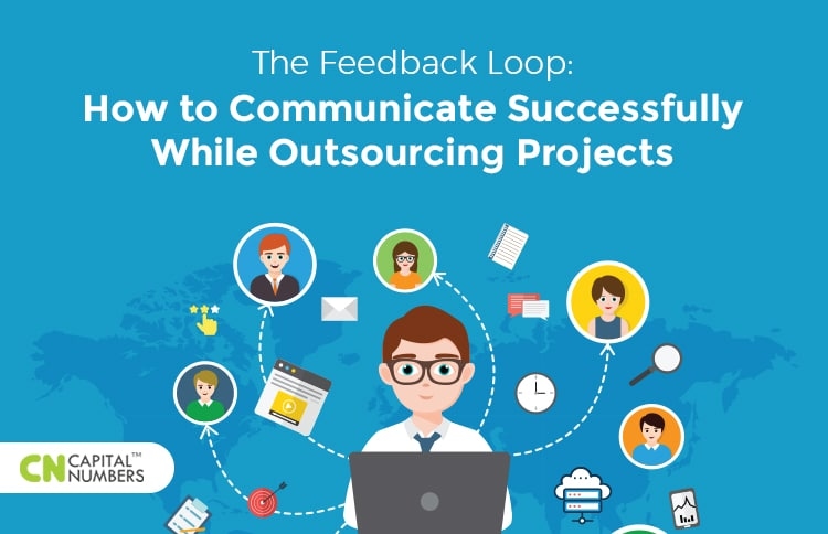 The Feedback Loop: How to Communicate Successfully While Outsourcing Projects