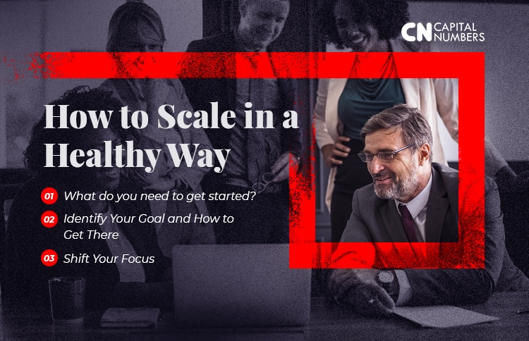 How to Scale in a Healthy Way