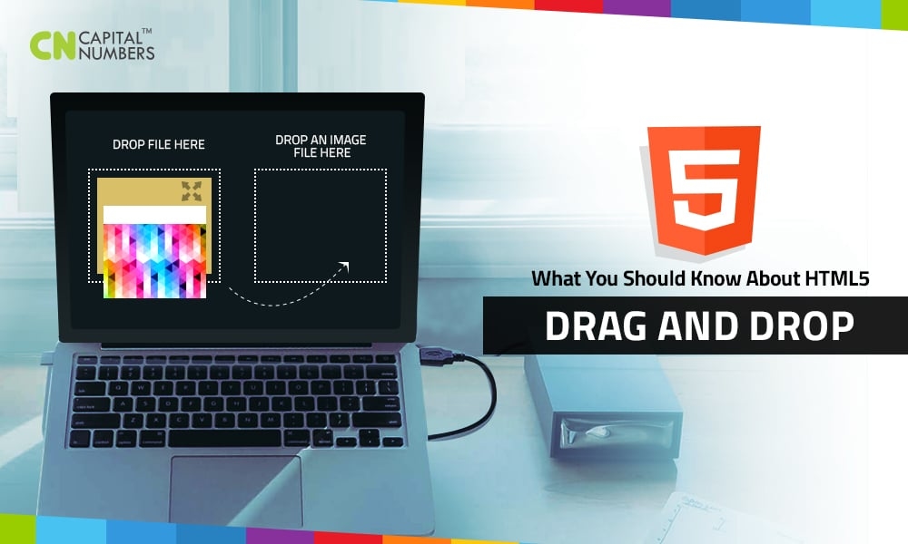 What You Should Know About HTML5 Drag and Drop