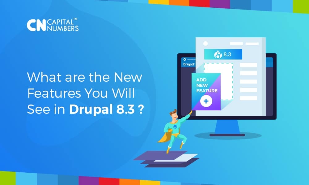 What are The New Features You Will See in Drupal 8.3?