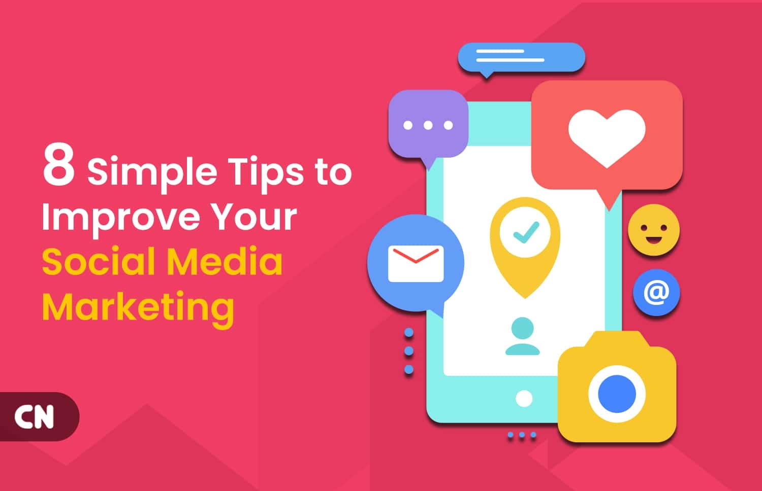 8 Simple Tips to Improve Your Social Media Marketing