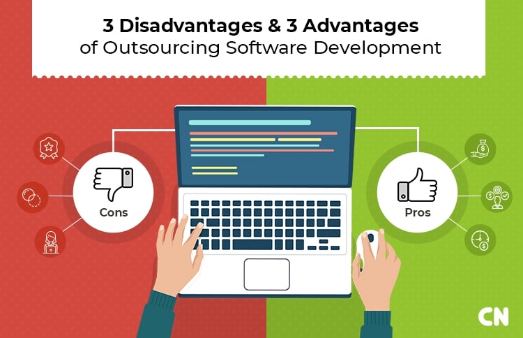 3 Disadvantages and 3 Advantages of Outsourcing Software Development