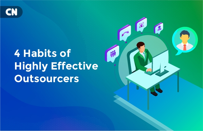 4 Habits of Highly Effective Outsourcers