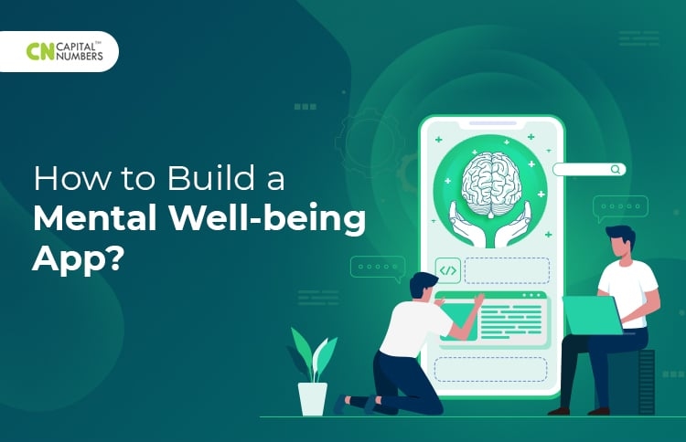 How to Build a Mental Well-being App?
