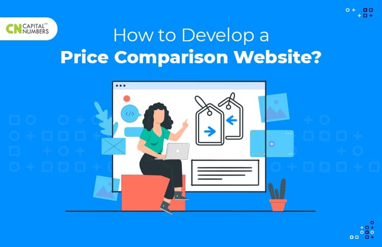 How to Develop a Price Comparison Website?