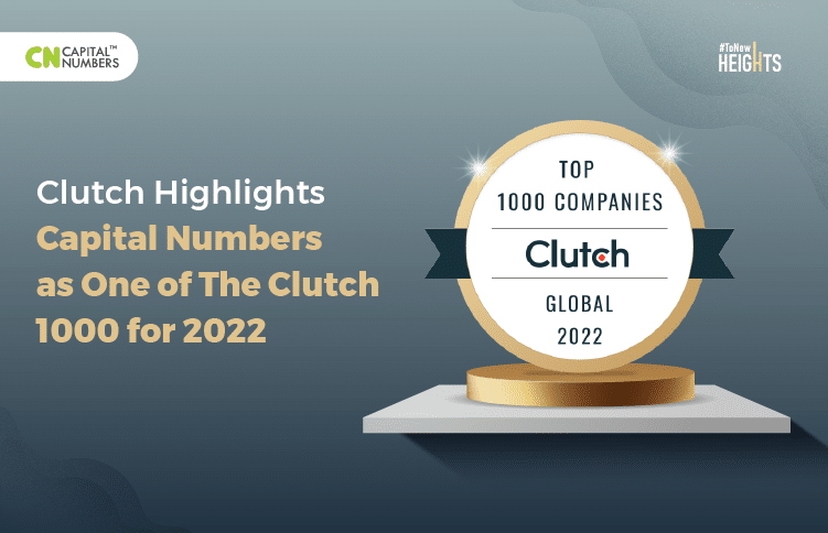 Clutch Highlights Capital Numbers As One of The Clutch 1000 For 2022