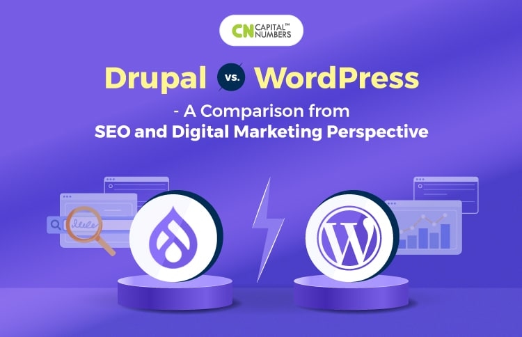 Drupal vs. WordPress – A Comparison from SEO and Digital Marketing Perspective