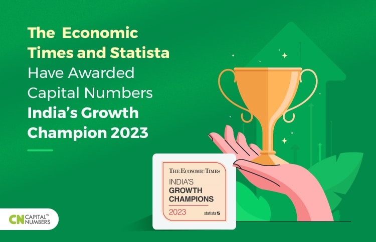 The Economic Times and Statista Have Awarded Capital Numbers India’s Growth Champion 2023