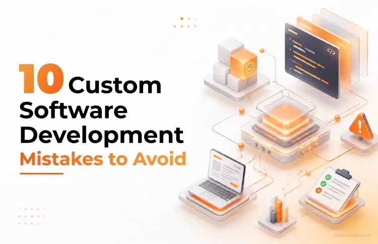 10-Custom-Software-Development-Mistakes-to-Avoid