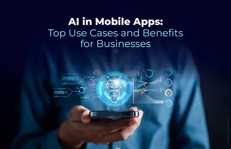 AI-in-Mobile-Apps-Top-Use-Cases-and-Benefits-for-Businesses