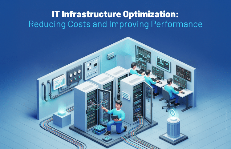 IT Infrastructure Optimization