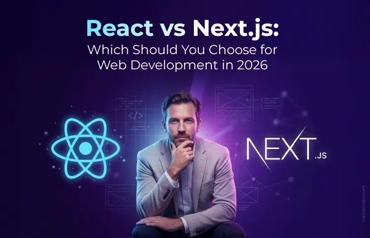 In-House-Banner_React-vs-Next.js_Which-Should-You-Choose-for-Modern-Web-Development