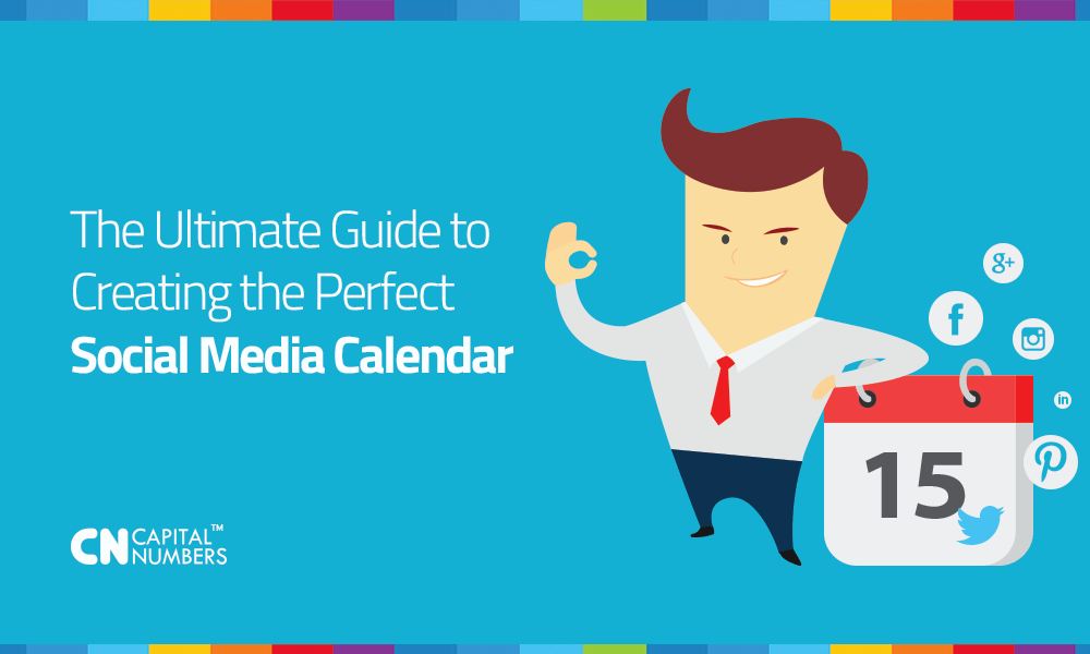The Ultimate Guide to Creating the Perfect Social Media Calendar