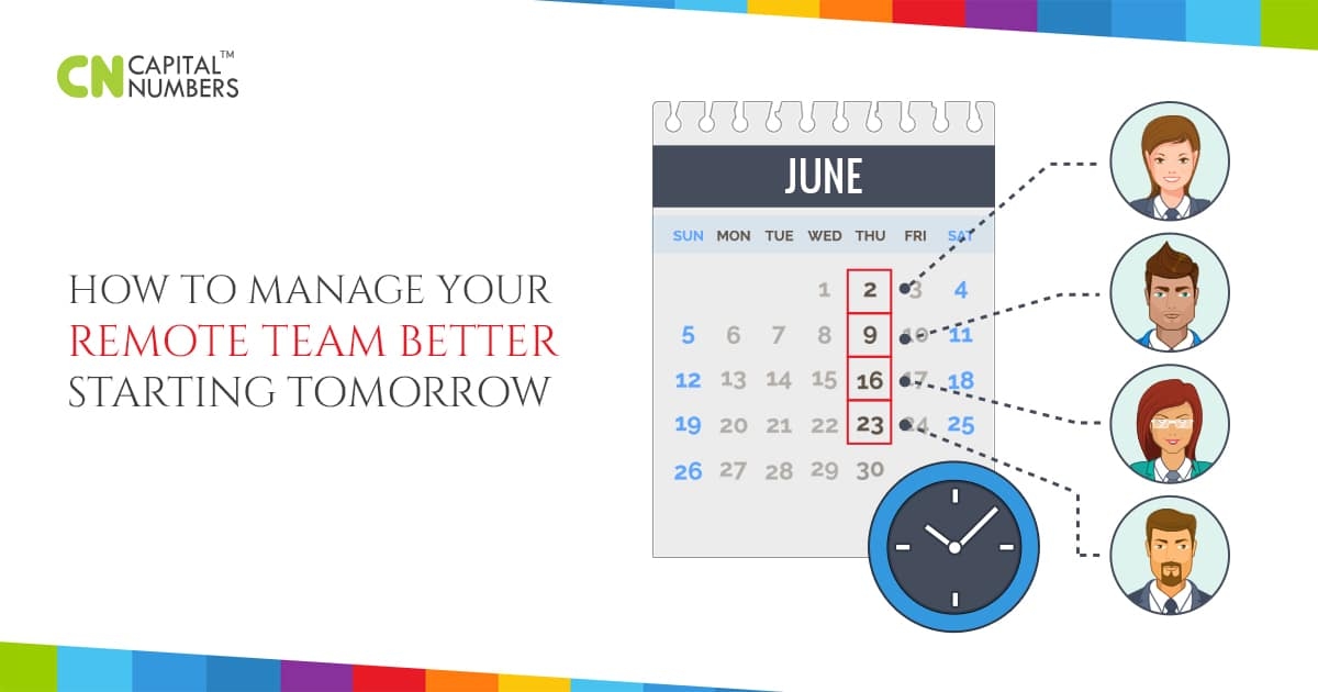 How to Manage Your Remote Team Better Starting Tomorrow