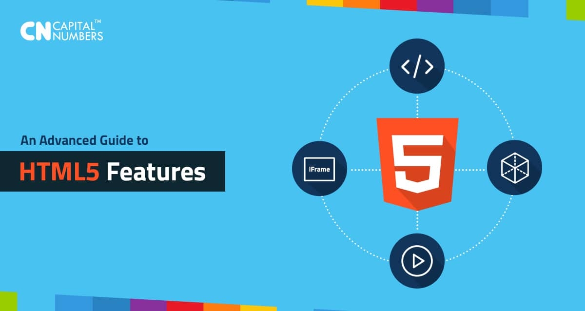 An Advanced Guide to HTML 5 Features