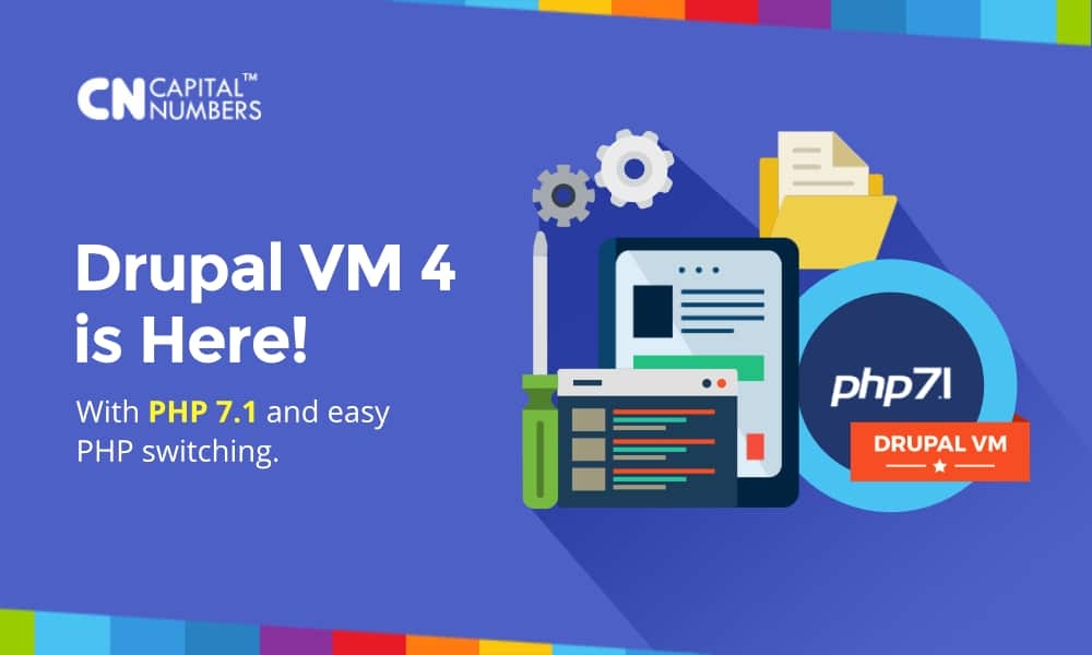 Drupal VM 4 Is Here! With PHP 7.1 And Easy PHP Switching