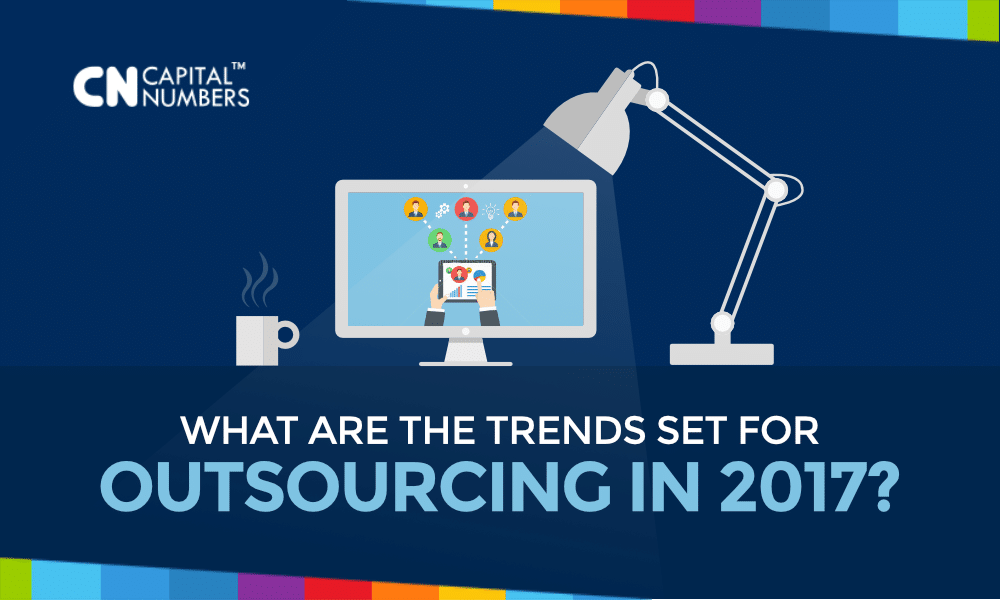 What Are the Trends Set for Outsourcing in 2017?