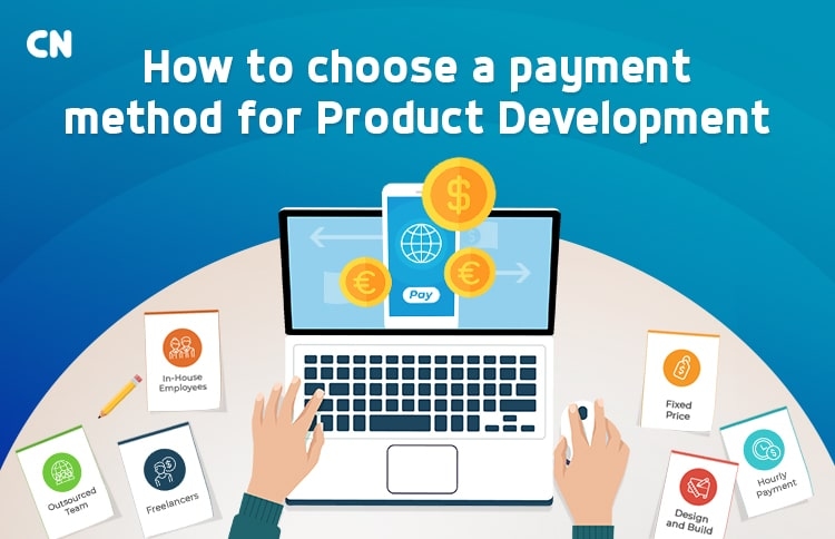 How to choose a payment method for Product Development