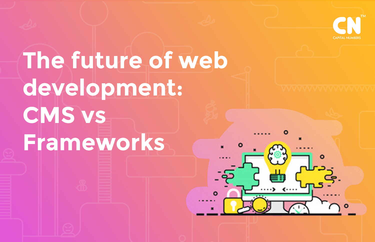 The Future of Web Development: CMS vs Framework