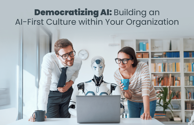 Building an AI-First Culture