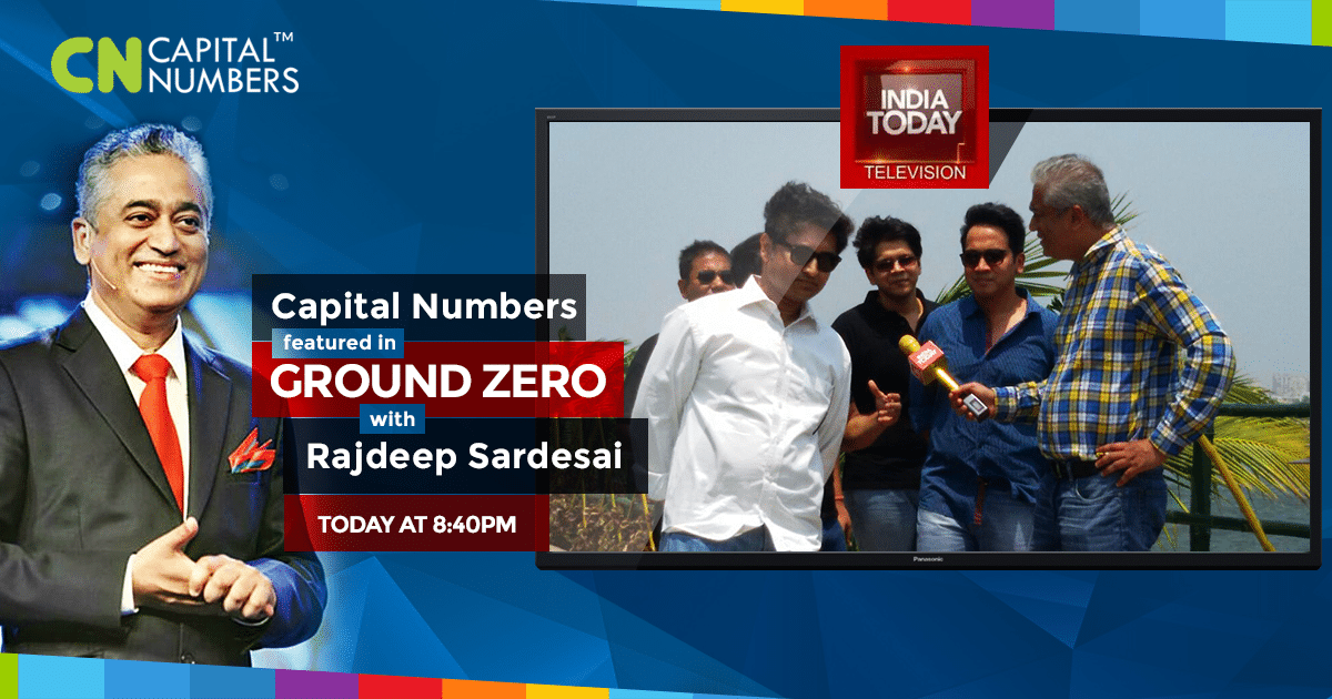 Capital Numbers featured on Ground Zero with Rajdeep Sardesai