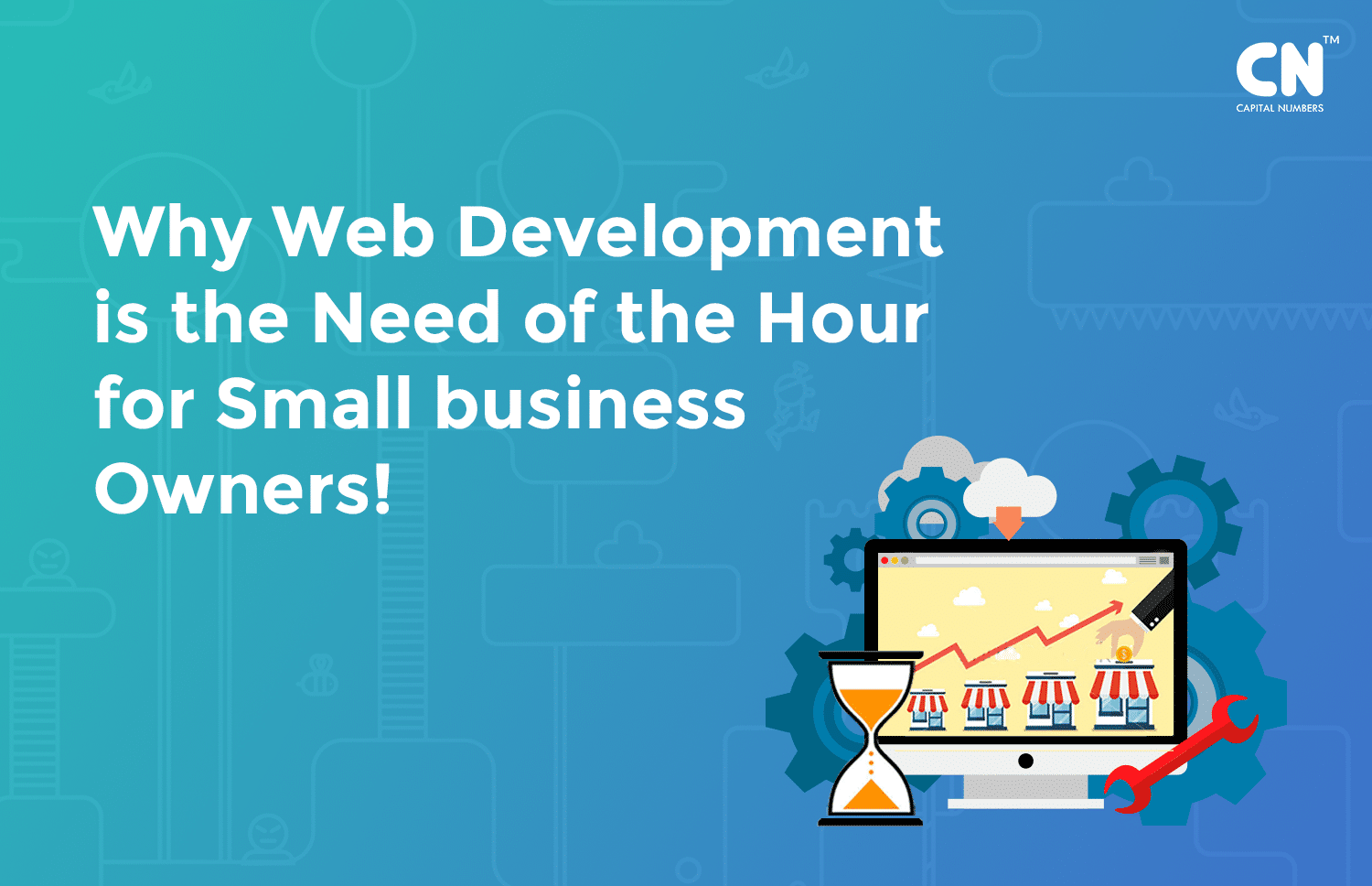 Web Development Is The Need Of The Hour For The Small Business Owners