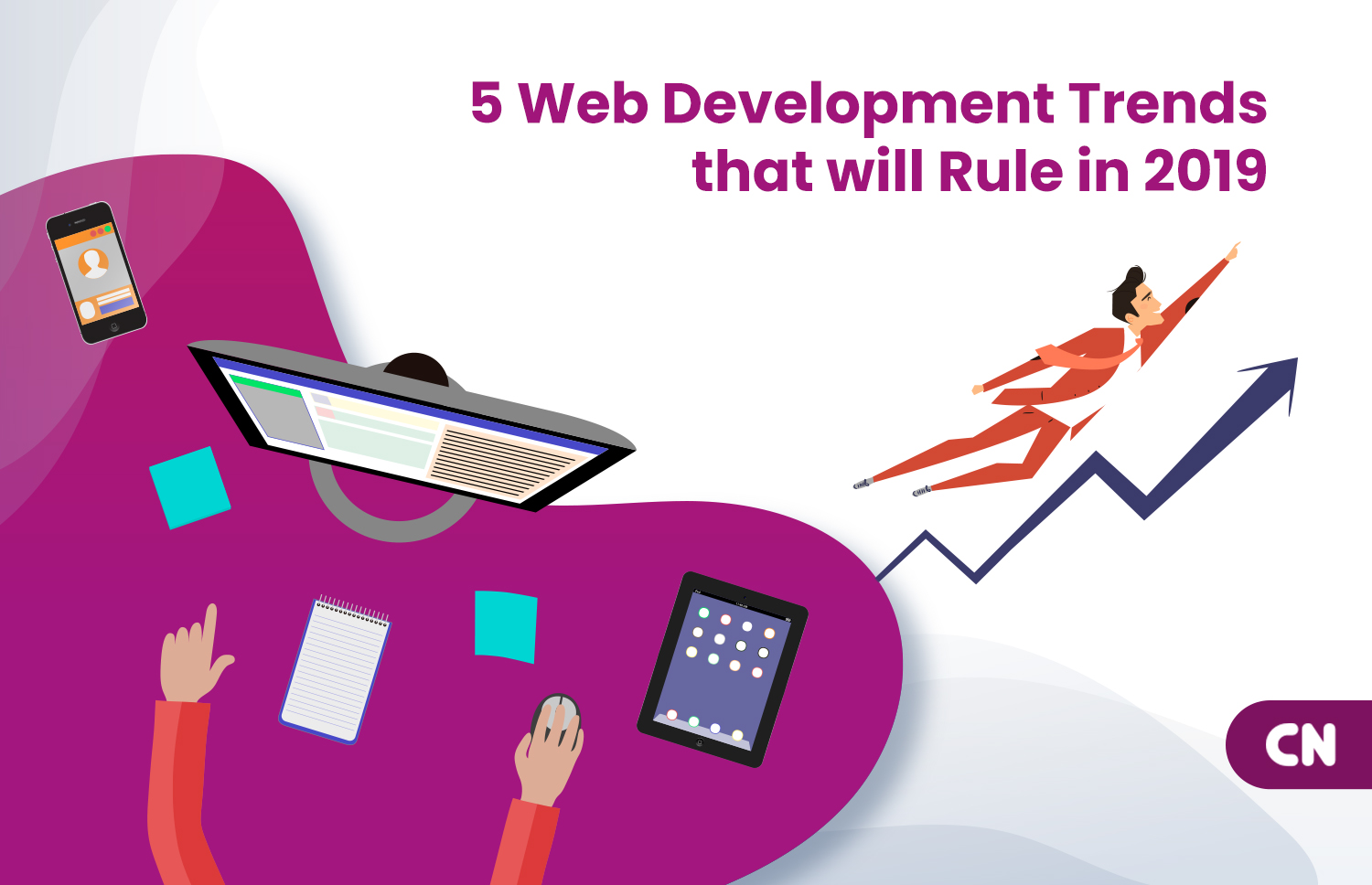 5 Web Development Trends that will Rule in 2019