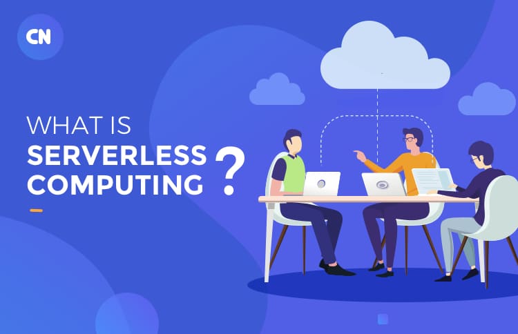 What is Serverless Computing?