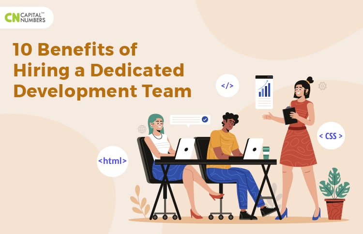 Benefits of Hiring a Dedicated Development Team