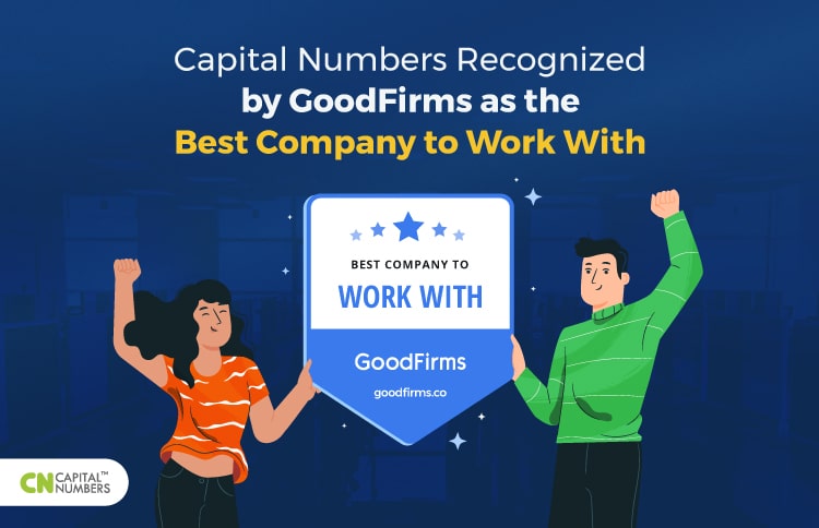 Capital Numbers Recognized by GoodFirms as the Best Company to Work With