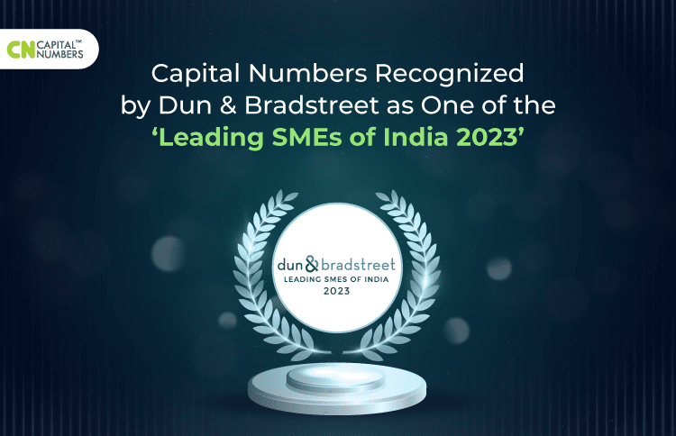 Capital Numbers Recognized by Dun & Bradstreet as One of the ‘Leading SMEs of India 2023’
