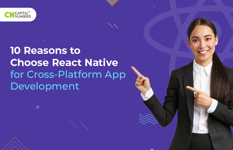 Why Choose React Native for App Development