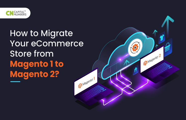 Magento 1 to Magento 2 Migration Guide