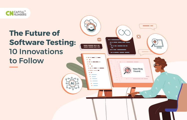 The Future of Software Testing