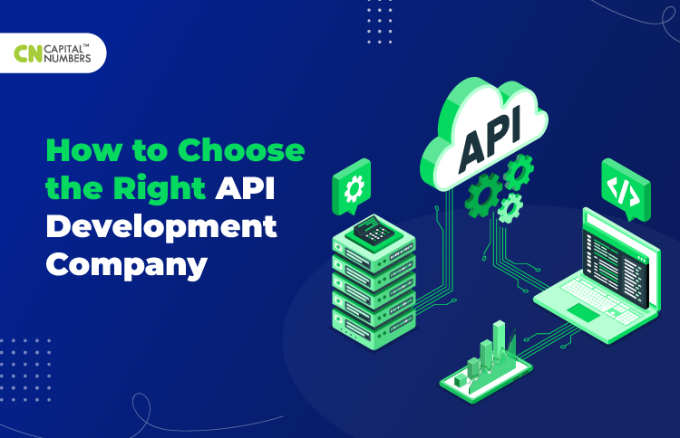 Choose the Right API Development Company