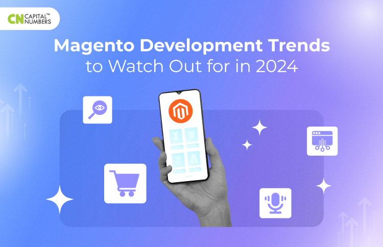 Magento Development Trends 2024
