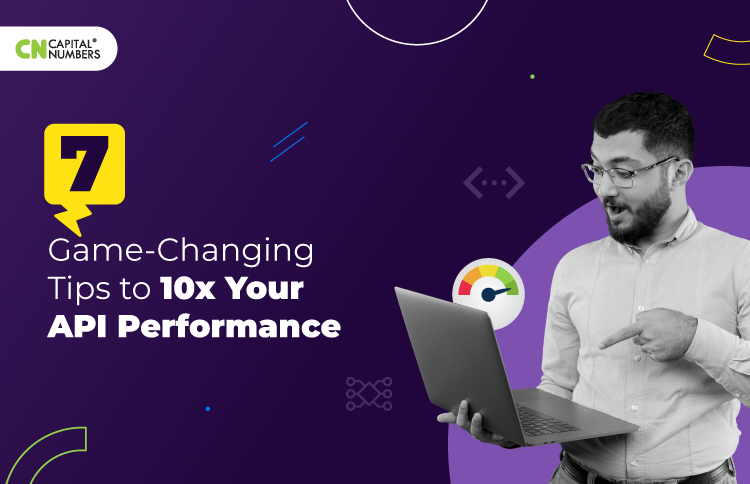 Tips to Maximize Your API Performance