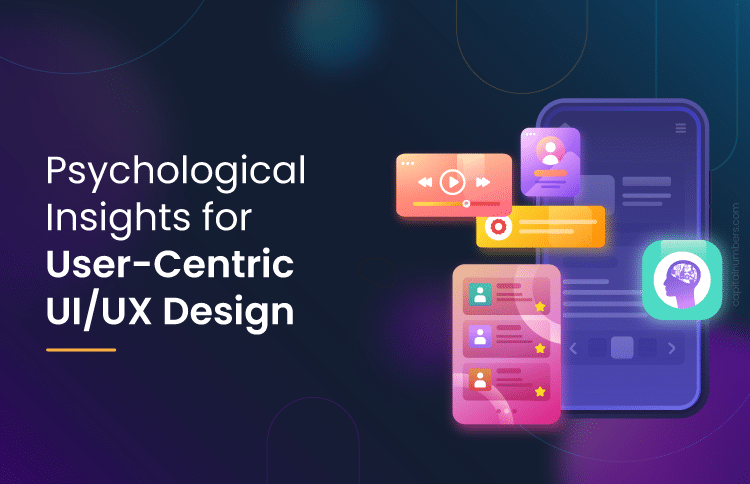 Psychological Insights for User-Centric UI/UX Design