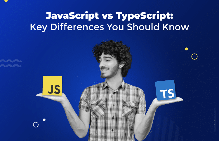 JavaScript vs TypeScript