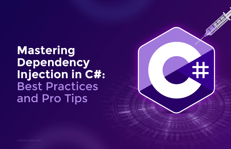 Mastering Dependency Injection in C Sharp