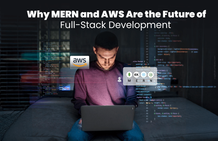 Mern aws future of full stack development