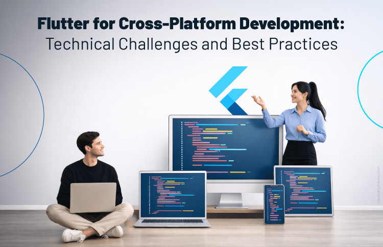 Flutter development challenges 2026