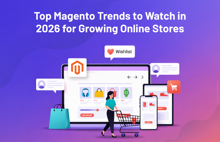Magento Trends to watch 2026